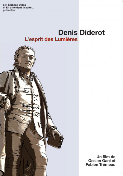 Denis Diderot, l’esprit des Lumières